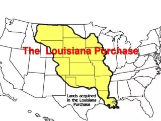 The Louisiana Purchase