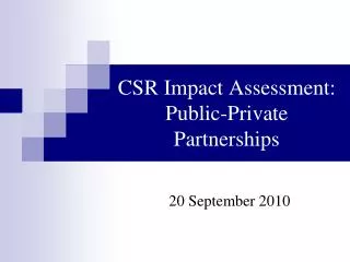 CSR Impact Assessment: Public-Private Partnerships