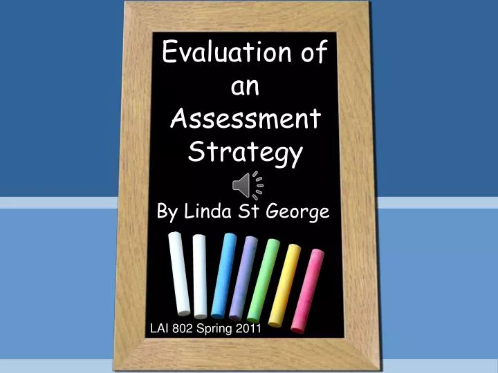evaluation of an assessment strategy