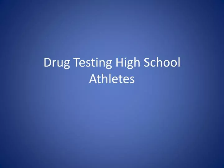 drug testing high school athletes