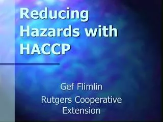 Reducing Hazards with HACCP