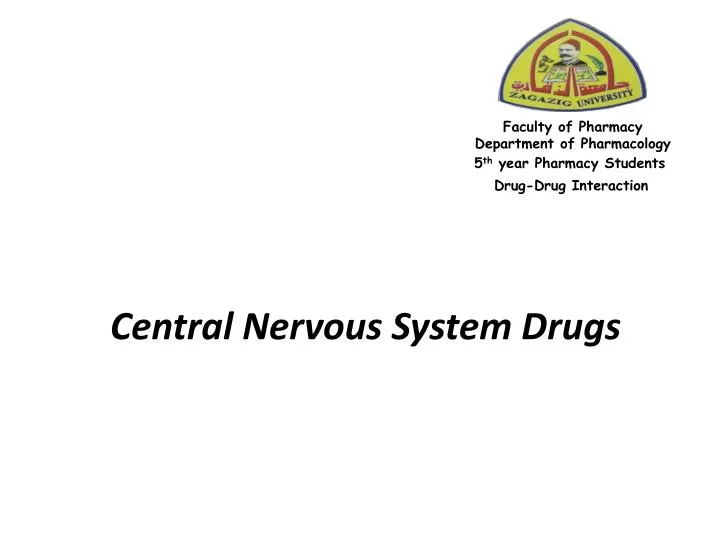central nervous system drugs