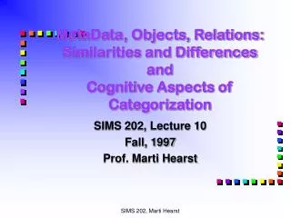 MetaData, Objects, Relations: Similarities and Differences and Cognitive Aspects of Categorization