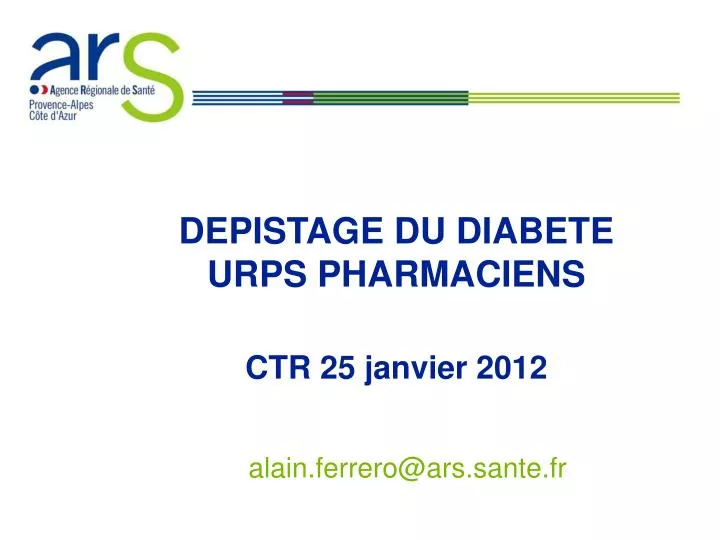depistage du diabete urps pharmaciens ctr 25 janvier 2012