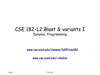 CSE 182-L2:Blast &amp; variants I Dynamic Programming