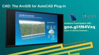 CAD: The ArcGIS for AutoCAD Plug-in