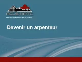 devenir un arpenteur