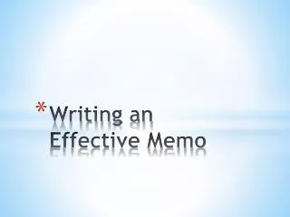 Writing an Effective Memo