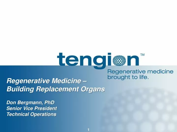 regenerative medicine building replacement organs