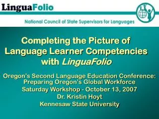 Completing the Picture of Language Learner Competencies with LinguaFolio