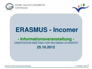 ERASMUS - Incomer