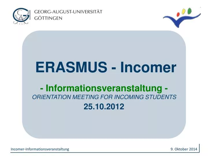 erasmus incomer