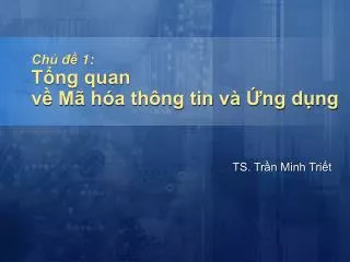 ch 1 t ng quan v m h a th ng tin v ng d ng
