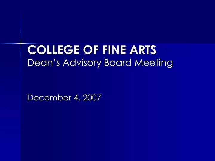 college of fine arts dean s advisory board meeting