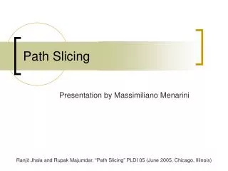 Path Slicing