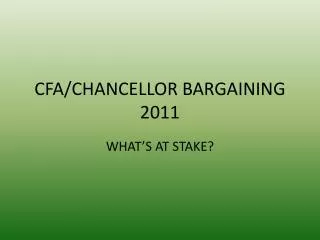 CFA/CHANCELLOR BARGAINING 2011