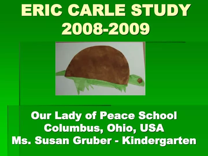 eric carle study 2008 2009