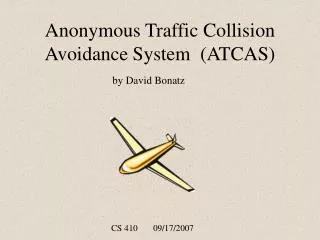 Anonymous Traffic Collision Avoidance System (ATCAS)