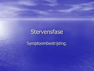 stervensfase