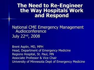 The Need to Re-Engineer the Way Hospitals Work and Respond