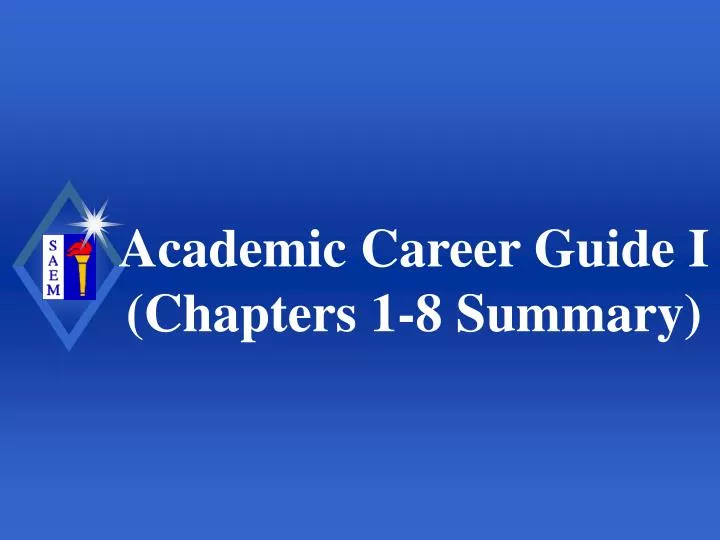 academic career guide i chapters 1 8 summary