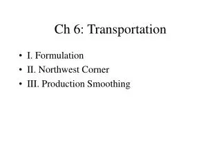 Ch 6: Transportation