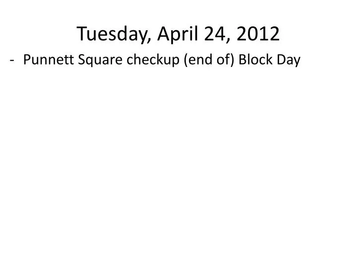 tuesday april 24 2012