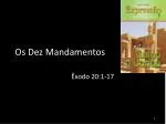 Os Dez Mandamentos - slide 1