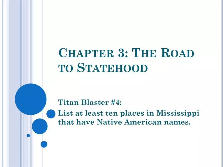 chapter 3 the road to statehood