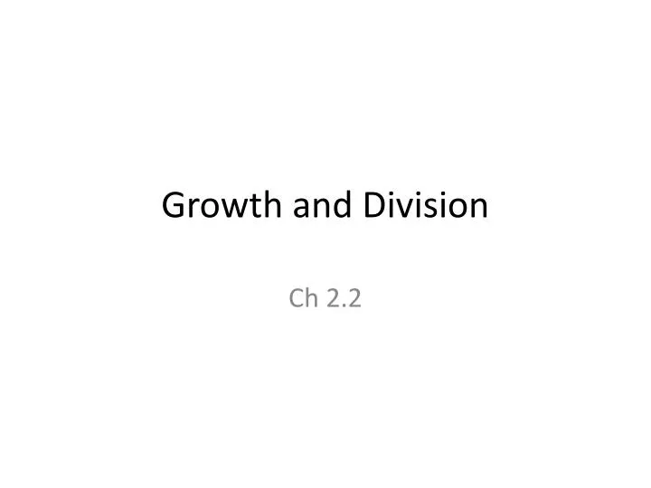 growth and division