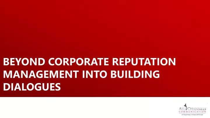 beyond corporate reputation management into building dialogues