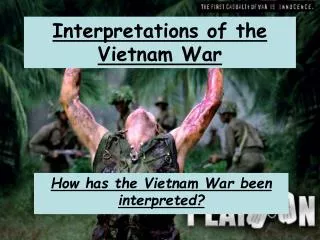 Interpretations of the Vietnam War