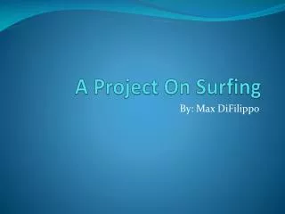 A Project On Surfing