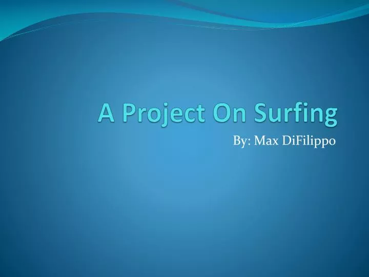 a project on surfing