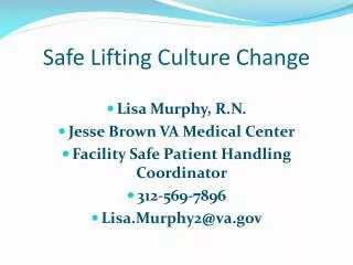 Safe Lifting Culture Change