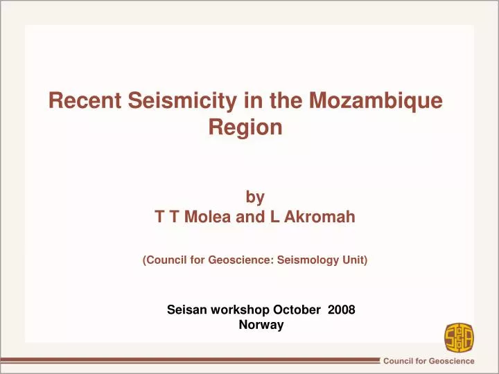by t t molea and l akromah council for geoscience seismology unit