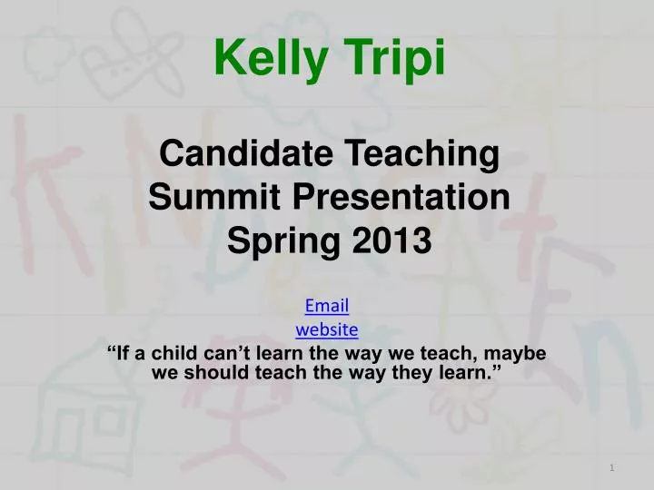 kelly tripi candidate teaching summit presentation spring 2013