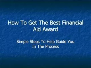 How To Get The Best Financial Aid Award