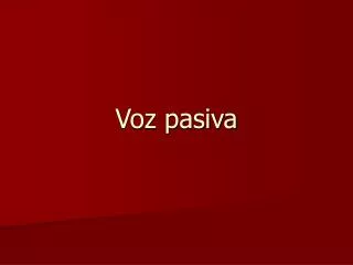voz pasiva