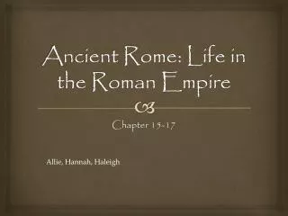 Ancient Rome: Life in the Roman Empire