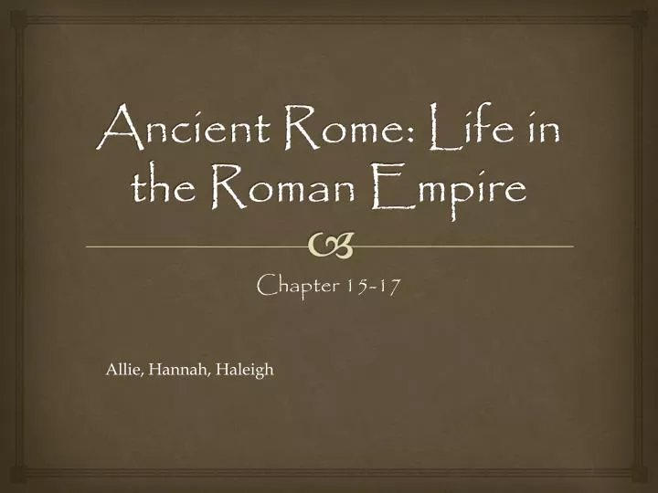ancient rome life in the roman empire
