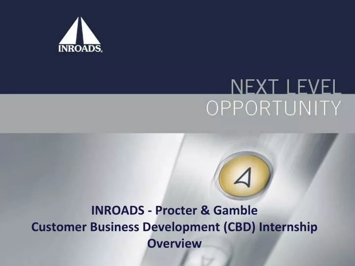 inroads procter gamble customer business development cbd internship overview