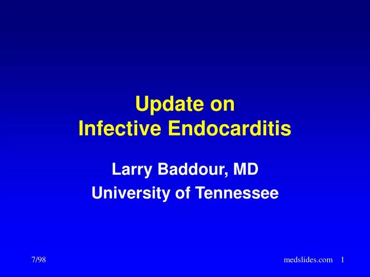 update on infective endocarditis