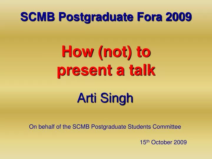 scmb postgraduate fora 2009 how not to present a talk