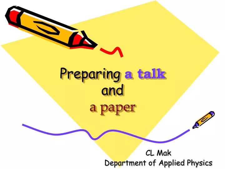 preparing a talk and a paper