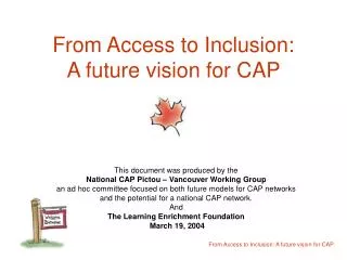 From Access to Inclusion: A future vision for CAP