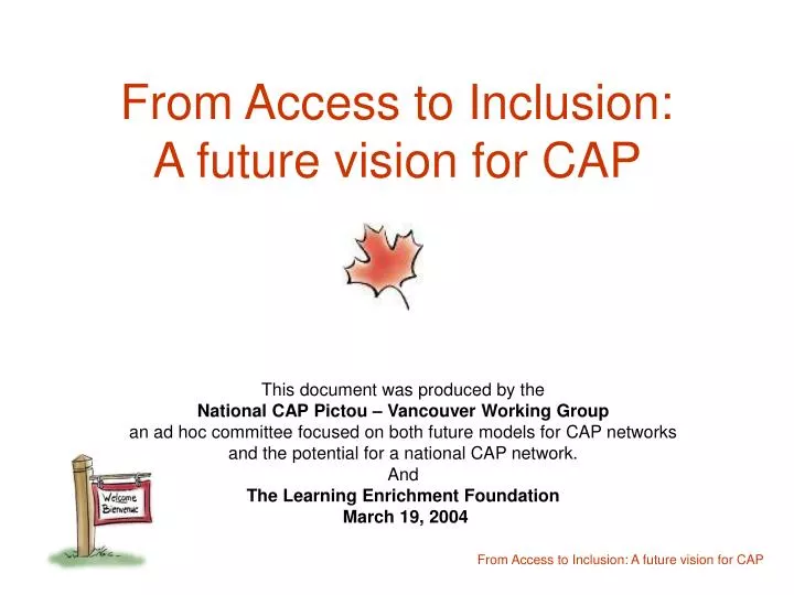 from access to inclusion a future vision for cap