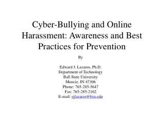 Cyber-Bullying and Online Harassment: Awareness and Best Practices for Prevention