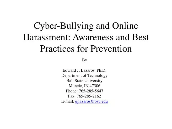 cyber bullying and online harassment awareness and best practices for prevention