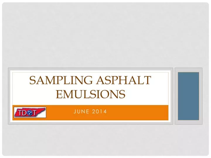 sampling asphalt emulsions